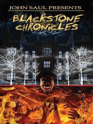 cover image of John Saul's The Blackstone Chronicles